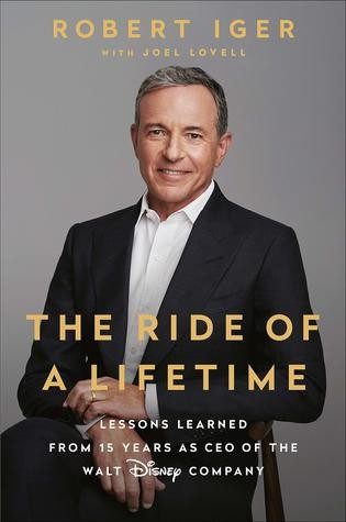 Cover — The Ride of a Lifetime by Robert Iger