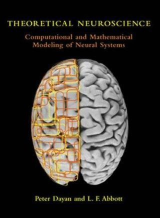 Cover — Theoretical Neuroscience: Computational and Mathematical Modeling of Neural Systems