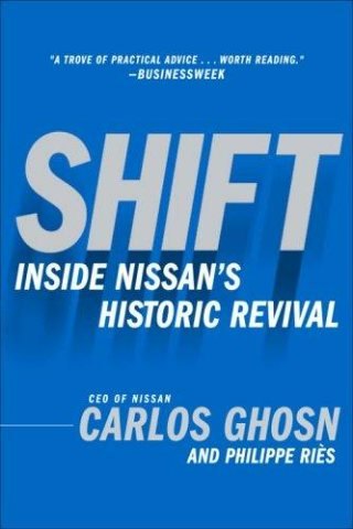 Cover — Shift: Inside Nissan's Historic Revival