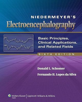Cover — Niedermeyer’s Electroencephalography: Basic Principles, Clinical Applications, and Related Fields