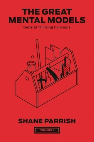 Cover — The Great Mental Models, Volume 1
